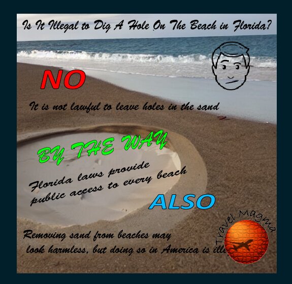 Is It Illegal to Dig A Hole On The Beach in Florida?